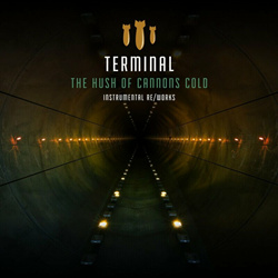 Terminal - The Hush of Cannons Cold (2024)
