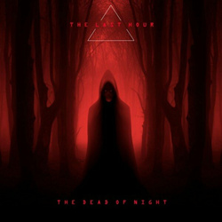 The Last Hour - The Dead of Night (Single) (2024)