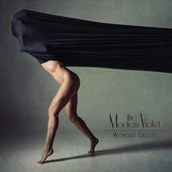 The Modern Violet - Without Ghosts (2024)