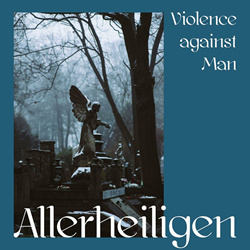 Violence against Man - Allerheiligen (EP) (2024)