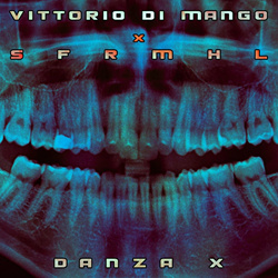 Vittorio Di Mango & SFRMHL - Danza X (2024)