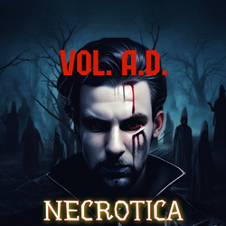 Vol. A.D. - Necrotica (EP) (2024)
