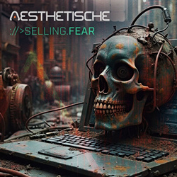 Aesthetische - Selling Fear EP (2025)