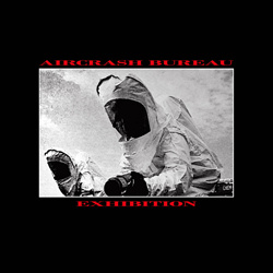 Aircrash Bureau - Exhibition (Limited Edition Vinyl) (2025)
