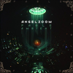 Angelzoom - Fable (Ambient) (2025)