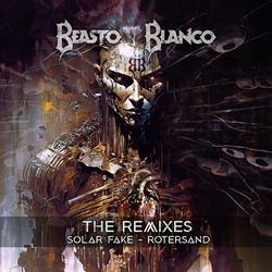 Beasto Blanco - The Remixes (2025)