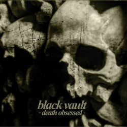 Black Vault - Death Obsessed (2025)