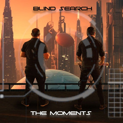 Blind Search - The Moments (Single) (2025)