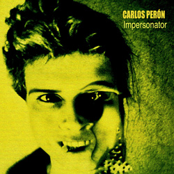 Carlos Perón - Impersonator (2025 Remaster) (2025)