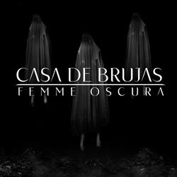 Casa De Brujas - Femme Oscura (EP) (2025)