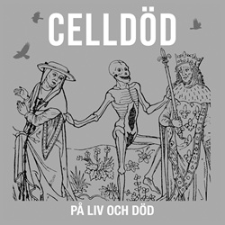 Celldöd - På Liv Och Död (2025)