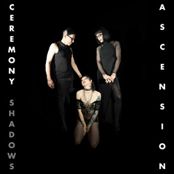 Ceremony Shadows - Ascension (2025)