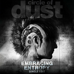 Circle of Dust & Celldweller - Embracing Entropy (Single) (2025)