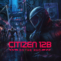 Citizen 12b - On The Run (2025)