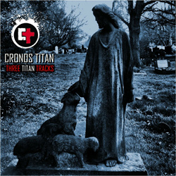 Cronos Titan - Three Titan Tracks (Reissue) (EP) (2025)