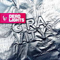 Dead Lights - Gravity (Single) (2025)