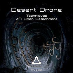 Desert Drone - Techniques of Human Detachment (2025)
