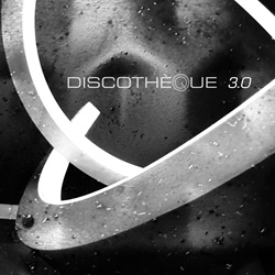 Discotheque - Discothèque 3.0 (EP) (2025)