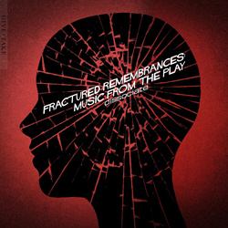 Dissociate - Fractured Remembrances: Music from the Play (2025)