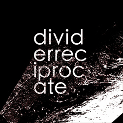 Divider - Reciprocate (EP) (2025)