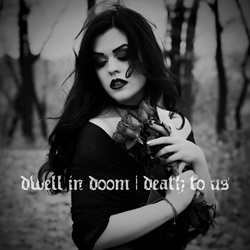 Dwell in Doom - Death to Us (Reissue) (2025)
