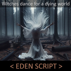 Eden Script - Witches Dance for a Dying World (Single) (2025)