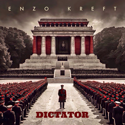 Enzo Kreft - Dictator (2025)
