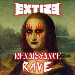 Extize - Renaissance Rave (Single) (2025)