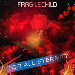 FragileChild - For All Eternity (EP) (2025)