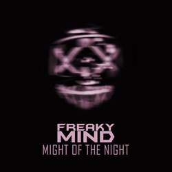Freaky Mind - Might Of The Night (Single) (2025)