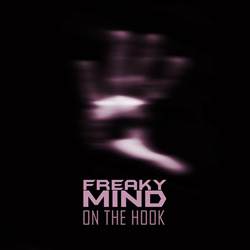 Freaky Mind - On The Hook (Single) (2025)
