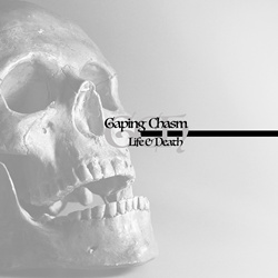 Gaping Chasm - Life and death (Remastered) (2025)