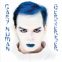 Gary Numan - Berserker (Extended Edition) (2025)