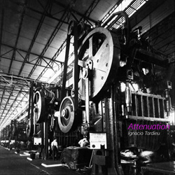 Ignacio Tardieu - Attenuation (EP) (2025)