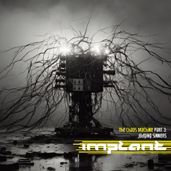 Implant - Judging Sinners - The Chaos Machines part 3 (2025)