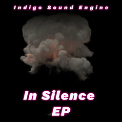 Indigo Sound Engine - In Silence (EP) (2025)