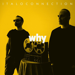 Italoconnection - Why (Single) (2025)