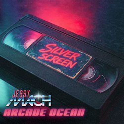 Jessy Mach & Arcade Ocean - Silver Screen (EP) (2025)