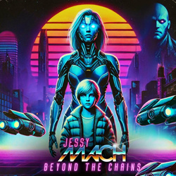 Jessy Mach - Beyond the chains (2025)