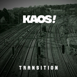 KAOS! - Transition (EP) (2024)