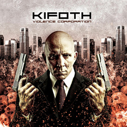 KIFOTH - Violence Corporation (Deluxe, remastered) (2025)