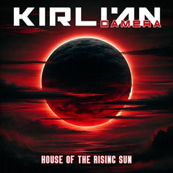 Kirlian Camera - House Of The Rising Sun (Single) (2025)