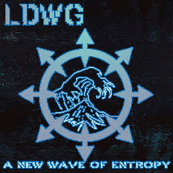 LDWG - A New Wave Of Entropy (EP) (2025)