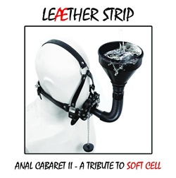 Leaether Strip - Anal Cabaret II - A Tribute To Soft Cell (2025)