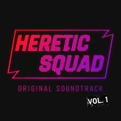 MASKED - Heretic Squad, Vol. 1 (Original Video Game Soundtrack) (2025)