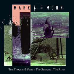 Mark E Moon - Ten Thousand Years (EP) (2025)