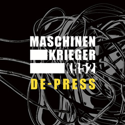 Maschinenkrieger KR52 - De-press (2025)