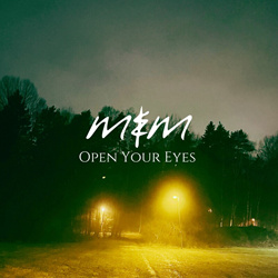 Me & Melancholy - Open Your Eyes (2025)