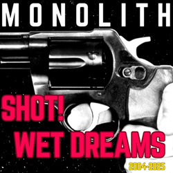 Monolith - Shot! (2025)