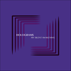 My Silent Awakening - Holograms (2025)